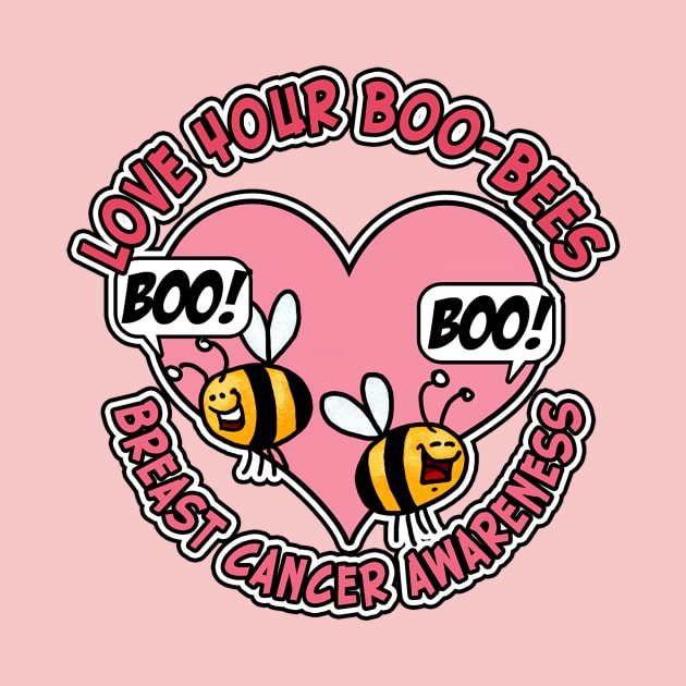 Love Your Boo-Bees (Breast Cancer Awareness) by Corrie Kuipers