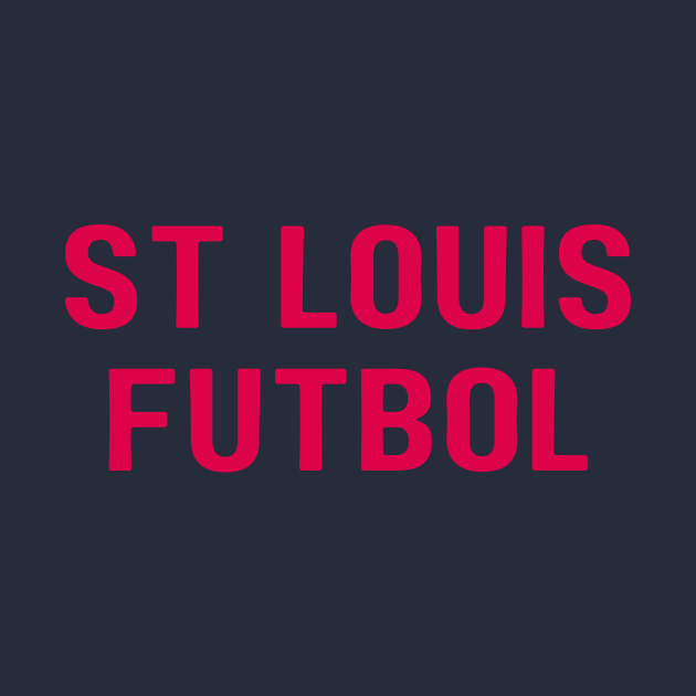 St. Louis Futbol by Arch City Tees