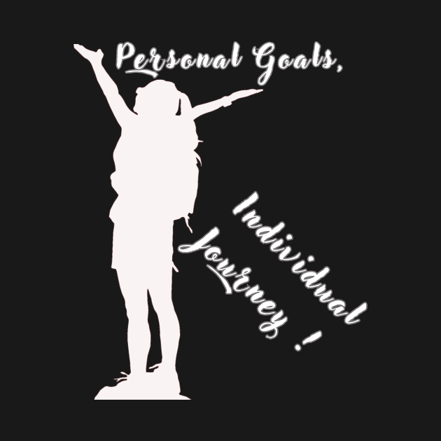 Personal Goals, Individual Journey by Skandynavia Cora