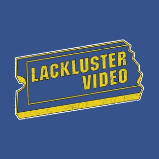 Lackluster Video T-Shirt