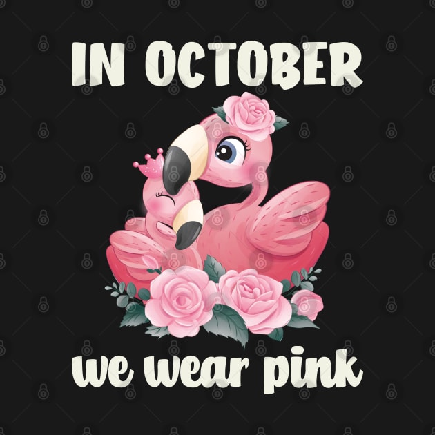 Flamingo In October We Wear Pink by artdise