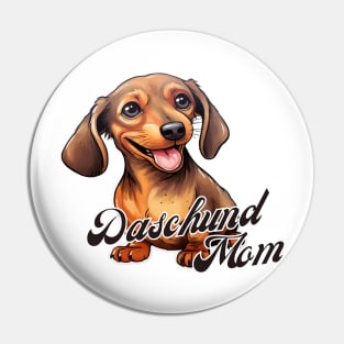 Daschund Mom T-Shirt - Dog Lover Gift, Pet Parent Apparel Pin