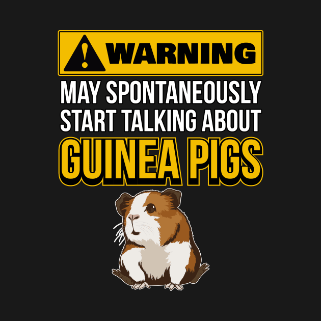 May Spontaneously Start Talking About Guinea Pigs by TheTeeBee