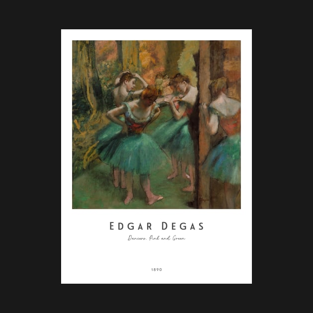 Dancers, Pink and Green by Degas with Text by MurellosArt