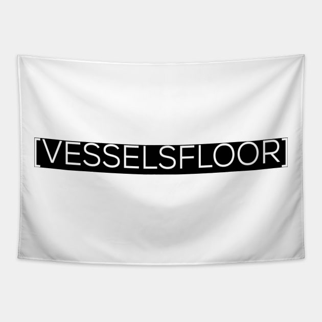 VesselsFloor Brackets Tapestry by VesselsFloor