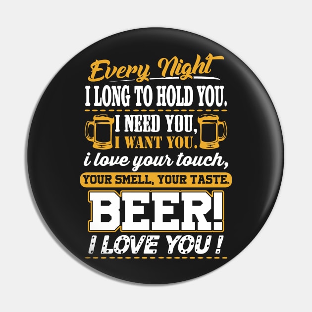 Beer I Love You Funny Quotes Apparel Pin by newera