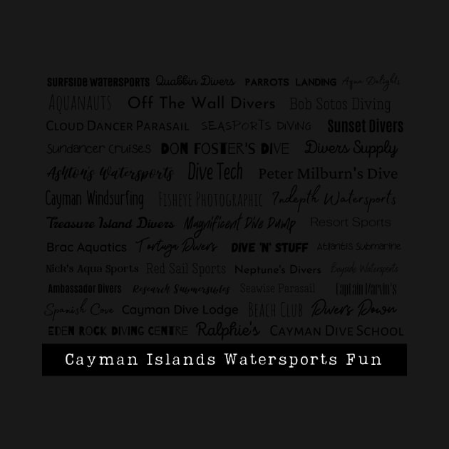 Cayman Islands Watersports Fun Black text by Tee's Tees