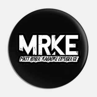 MRKE Black and White Logo Pin