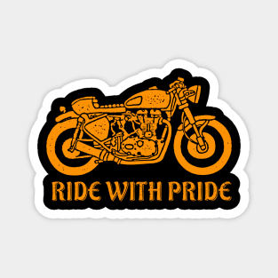 Ride With Pride - Motorcycle Tshirt Design Magnet