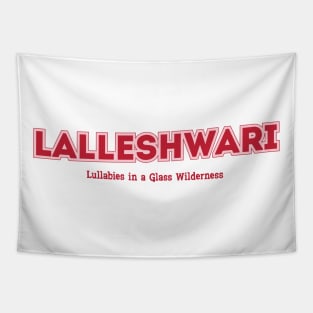 Lalleshwari Lullabies in a Glass Wilderness Tapestry