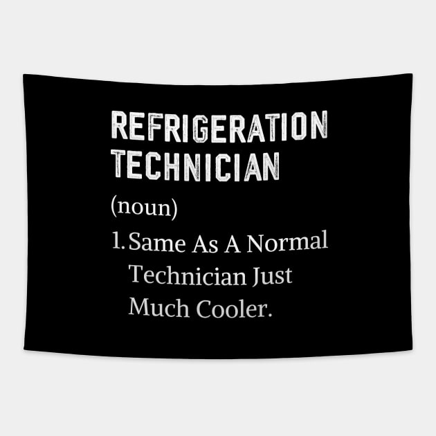 Refrigeration Technician Vintage Definition Refrigeration Tapestry by Printopedy