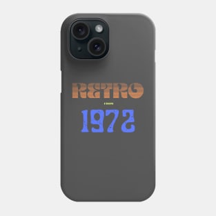 Retro Birthyear 1972 Phone Case