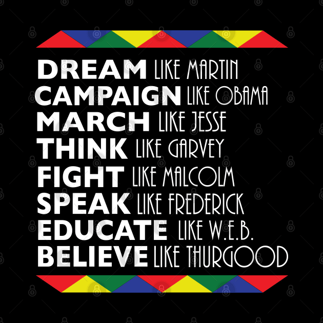 Dream Like Martin Black History Month by blackartmattersshop