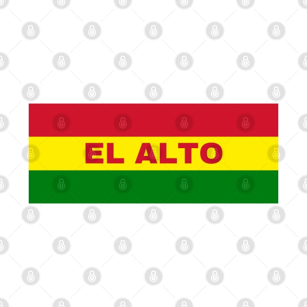 El Alto City in Bolivian Flag Colors by aybe7elf