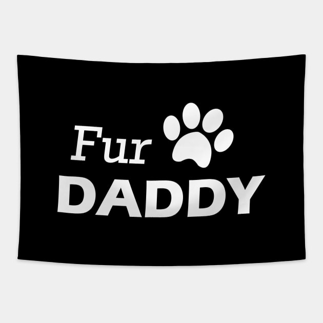 Fur Daddy Tapestry by KC Happy Shop