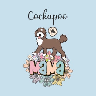 White and Chocolate Brown Cockapoo Mama 1 T-Shirt