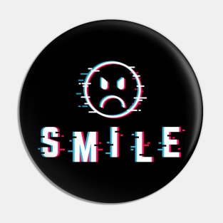 Smile glitched Pin