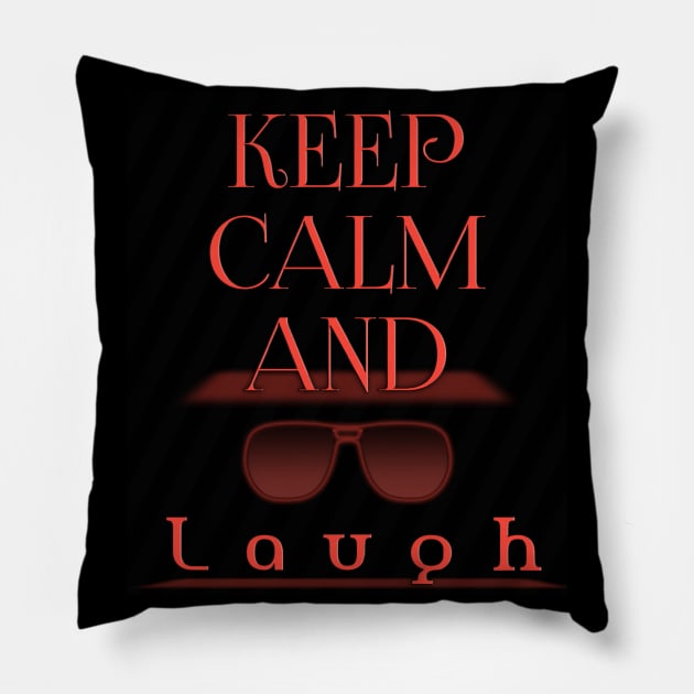 keep calm and laugh dod Pillow by Tsay