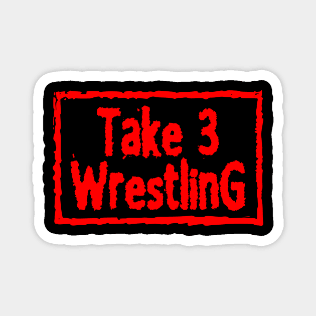 Too Sweeet Magnet by Take 3 Wrestling Podcast 