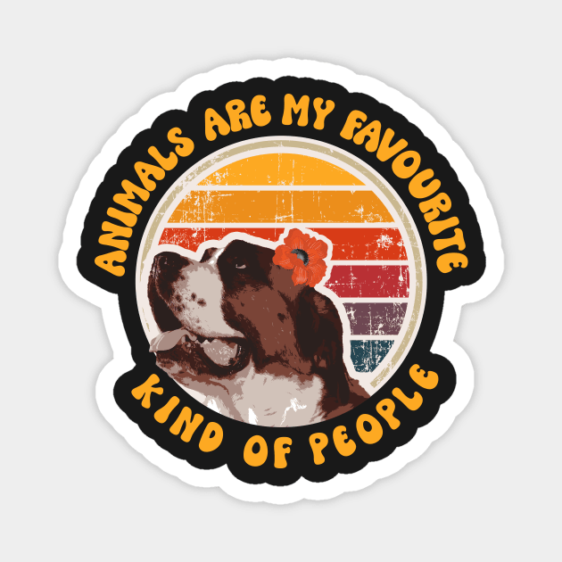 Animals are my favorite kind of people Magnet by HomeCoquette