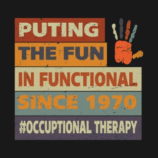 idea for ot , retro vintage occupational therapy T-Shirt