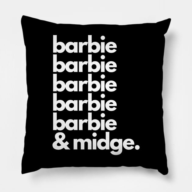 Barbie & Midge Pillow by If You Know Clothes