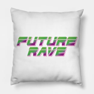 Future Rave 2 Pillow