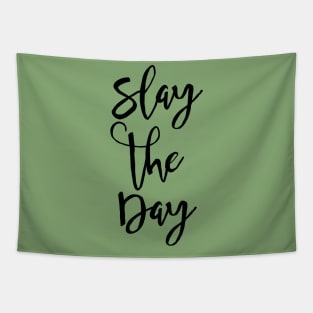 Slay The Day Tapestry