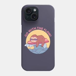 Sloth Chillin On Surfboard, Go With The Flow Phone Case