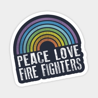 PEACE LOVE FIREFIGHTERS - RETRO RAINBOW Magnet