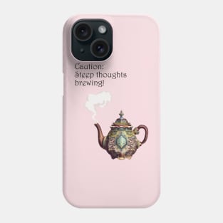 Thoughtful Steepings Phone Case