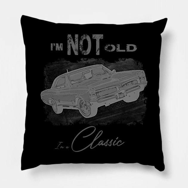 I'm Not Old I'm Classic Funny Car Graphic - Mens & Womens Pillow by aeroloversclothing