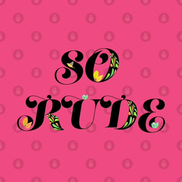 So rude by Dead but Adorable by Nonsense and Relish