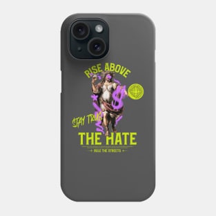 Rise Above The Hate Urban Street Style Graffiti Phone Case