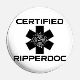 certified Ripperdoc - Black on White Version Pin