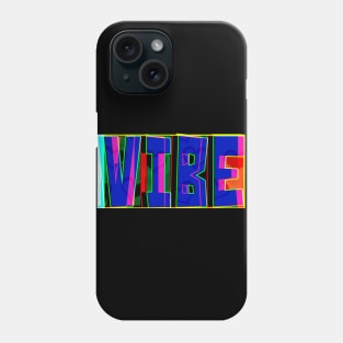 Vibe Phone Case