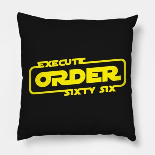 Execute order sixty six Pillow