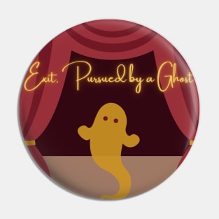 Exit, Pursued By A Ghost Pin
