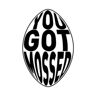 You Got Mossed Black T-Shirt