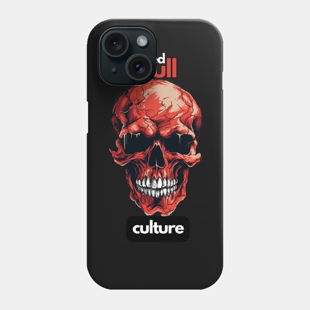 Red Skull Culture, Festival t-shirt, Unisex t-shirt, tees, men's t-shirts, women's t-shirts, summer t-shirts, trendy t-shirts, cool t-shirts Phone Case by Clinsh Online 