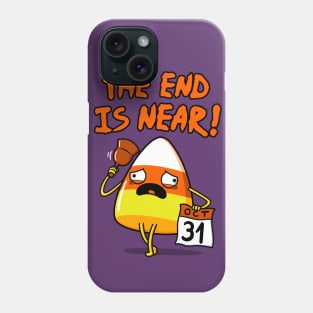 The End Is Near! Phone Case