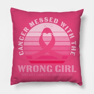 Wrong Girl - Breast Cancer Awareness Month Pillow