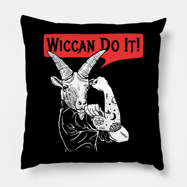 Wiccan Do It Pillow by dumbshirts