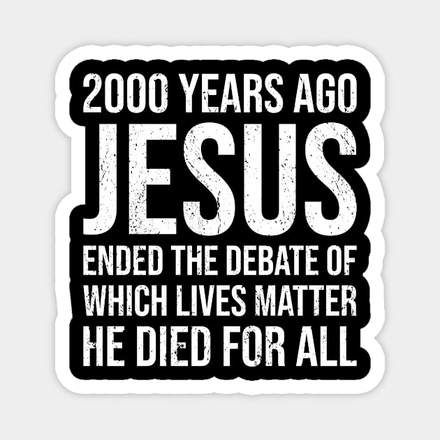 2000 Yrs Ago Jesus Ended The Debate Magnet by AntiAntiFlorian