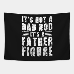 Its A Father Figure | White Text Funny Dad Tapestry