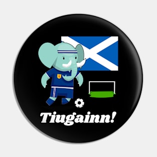 ⚽ Scotland Football, Elephant Scores Goal, Tiugainn! Team Spirit Pin