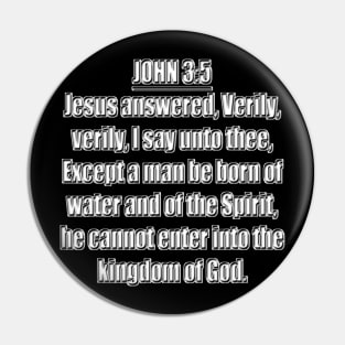 Bible Verse  John 3:5 Pin