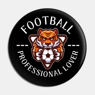 Football Professional lover Pin