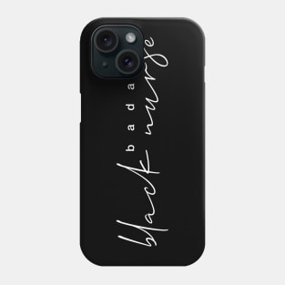 Badass Black Nurse Phone Case