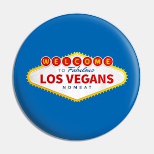 Los Vegans Pin